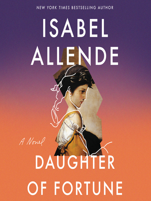 Title details for Daughter of Fortune by Isabel Allende - Available